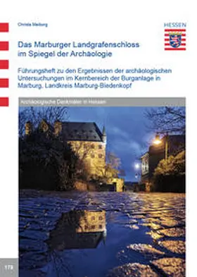 Meiborg |  Das Marburger Landgrafenschloss im Spiegel der Archäologie | Buch |  Sack Fachmedien
