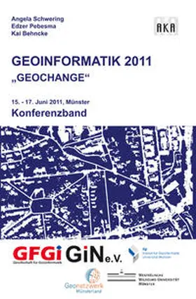 Schwering / Pebesma / Behncke |  GEOINFORMATIK 2011: GEOCHANGE | Buch |  Sack Fachmedien