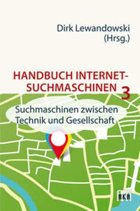 Lewandowski |  Handbuch Internet-Suchmaschinen 3 | Buch |  Sack Fachmedien