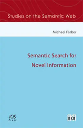 Färber |  Semantic Search for Novel Information | Buch |  Sack Fachmedien