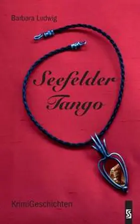 Ludwig |  Seefelder Tango | Buch |  Sack Fachmedien