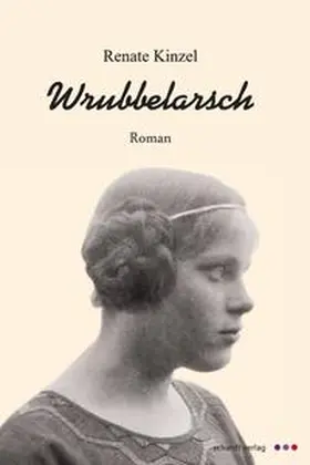 Kinzel |  Wrubbelarsch | Buch |  Sack Fachmedien