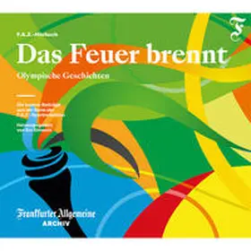 Frankfurter Allgemeine Archiv + Rights Management / Simeoni / Frankfurter Allgemeine Archiv |  Das Feuer brennt | Sonstiges |  Sack Fachmedien