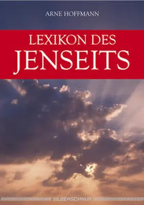 Hoffmann |  Lexikon des Jenseits | Buch |  Sack Fachmedien