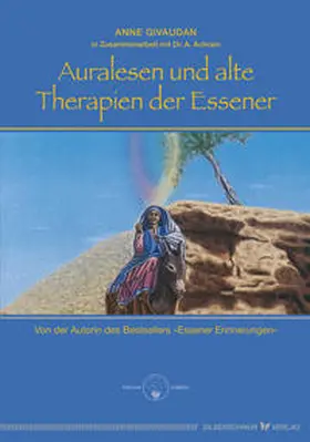 Givaudan / Achram |  Auralesen und alte Therapien der Essener | Buch |  Sack Fachmedien