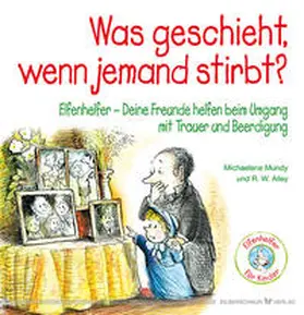 Mundy |  Was geschieht, wenn jemand stirbt? | Buch |  Sack Fachmedien