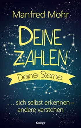 Mohr |  Deine Zahlen, deine Sterne | Buch |  Sack Fachmedien