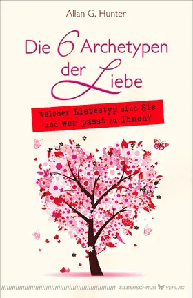 Hunter |  Die 6 Archetypen der Liebe | eBook | Sack Fachmedien