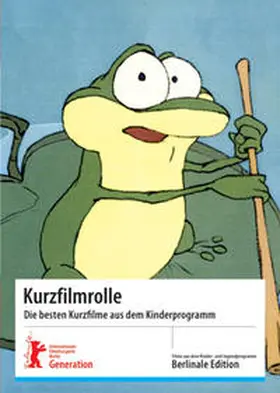 Internationale Filmfestspiele Berlin - Berlinale Generation |  Kurzfilmrolle: Berlinale Generation Edition | Sonstiges |  Sack Fachmedien