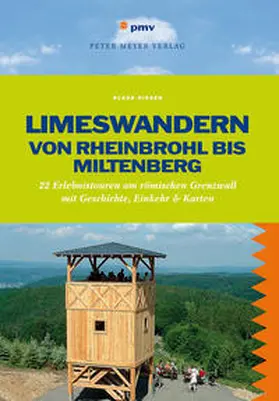 Nissen |  Limeswandern: Von Rheinbrohl bis Miltenberg | Buch |  Sack Fachmedien