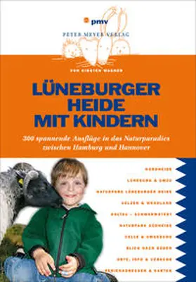 Wagner |  Lüneburger Heide mit Kindern | Buch |  Sack Fachmedien