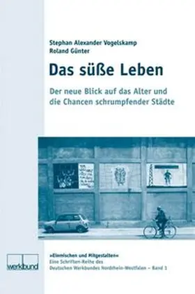 Vogelskamp / Günter |  Das süße Leben | Buch |  Sack Fachmedien