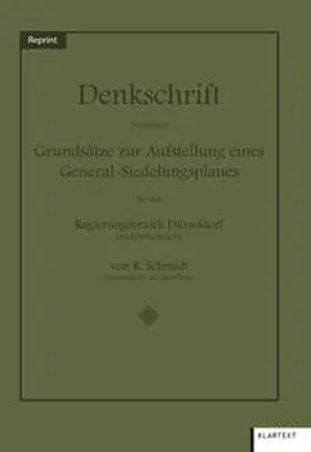 Schmidt / RVR |  Denkschrift betreffend Grundsätze zur Aufstellung eines General-Siedlungsplanes für den Regierungsbezirk Düsseldorf | Buch |  Sack Fachmedien