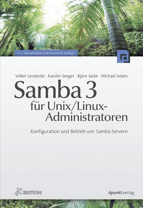 Lendecke / Seeger / Jacke |  Samba 3 für Unix / Linux-Administratoren | Buch |  Sack Fachmedien