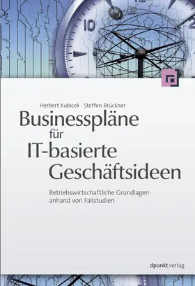 Brückner / Kubicek |  Businesspläne für IT-basierte Geschäftsideen | Buch |  Sack Fachmedien