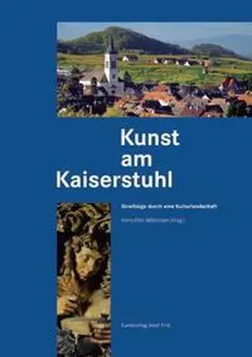 Mühleisen / Brommer / Kremer |  Kunst am Kaiserstuhl | Buch |  Sack Fachmedien