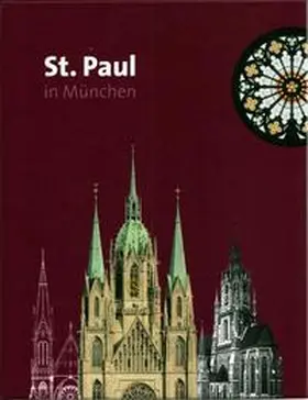 Schmid / Goetz / Hepler |  St. Paul in München | Buch |  Sack Fachmedien