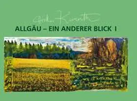  Allgäu - Ein anderer Blick I | Buch |  Sack Fachmedien