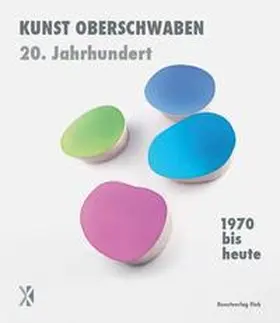Gesellschaft Oberschwaben / Eiden / Oswald |  1970 bis heute – Kunst Oberschwaben 20. Jahrhundert | Buch |  Sack Fachmedien