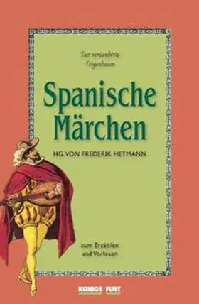 Hetmann |  Spanische Märchen | Buch |  Sack Fachmedien