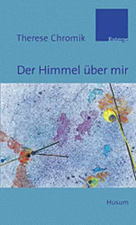 Chromik |  Der Himmel über mir | Buch |  Sack Fachmedien