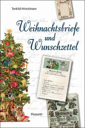 Hinrichsen / Paulsen |  Weihnachtsbriefe und Wunschzettel | Buch |  Sack Fachmedien