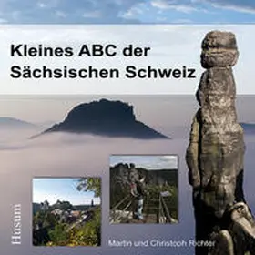 Richter |  Kleines ABC der Sächsischen Schweiz | Buch |  Sack Fachmedien