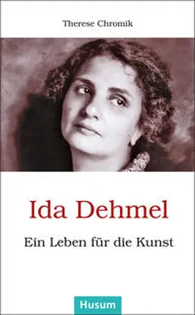 Chromik |  Ida Dehmel | Buch |  Sack Fachmedien