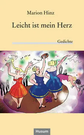 Hinz |  Leicht ist mein Herz | Buch |  Sack Fachmedien