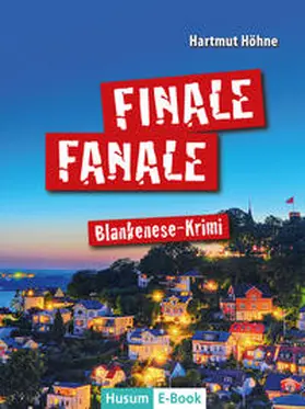 Höhne |  FINALE FANALE | eBook | Sack Fachmedien