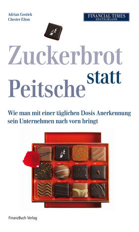 Gostik / Elton |  Zuckerbrot statt Peitsche! | Buch |  Sack Fachmedien