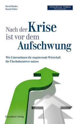 Rhodes / Stelter |  Nach der Krise ist vor dem Aufschwung | Buch |  Sack Fachmedien