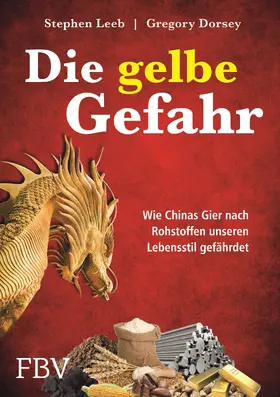 Leeb / Dorsey |  Die gelbe Gefahr | Buch |  Sack Fachmedien