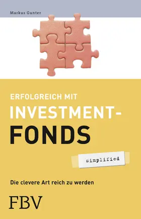 Gunter |  Erfolgreich mit Investmentfonds | Buch |  Sack Fachmedien