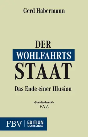 Habermann |  Der Wohlfahrtsstaat | Buch |  Sack Fachmedien