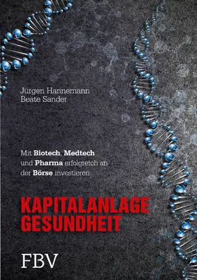 Sander / Hannemann |  Kapitalanlage Gesundheit | Buch |  Sack Fachmedien