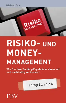 Arlt | Risiko- und Money-Management simplified | Buch | 978-3-89879-860-0 | sack.de