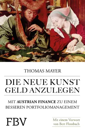 Mayer |  Die neue Kunst, Geld anzulegen | Buch |  Sack Fachmedien