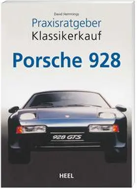 Hemmings |  Praxisratgeber Klassikerkauf: Porsche 928 | Buch |  Sack Fachmedien