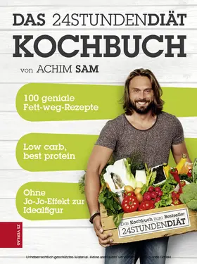Sam |  24STUNDENDIÄT - Das Kochbuch | eBook | Sack Fachmedien