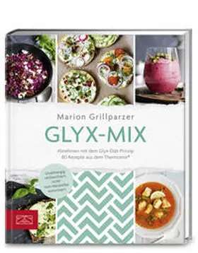 Grillparzer |  Glyx-Mix | Buch |  Sack Fachmedien