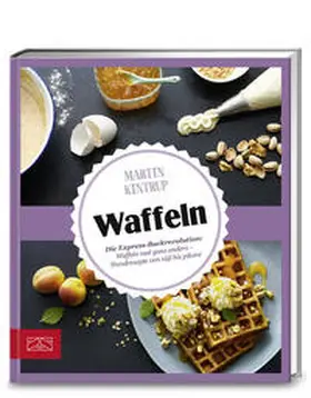 Kintrup |  Just delicious – Waffeln | Buch |  Sack Fachmedien