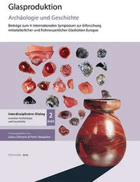 Clemens / Steppuhn |  Glasproduktion. Archäologie und Geschichte | Buch |  Sack Fachmedien