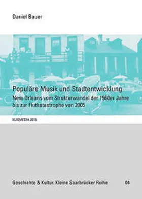 Bauer |  Populäre Musik und Stadtentwicklung | Buch |  Sack Fachmedien