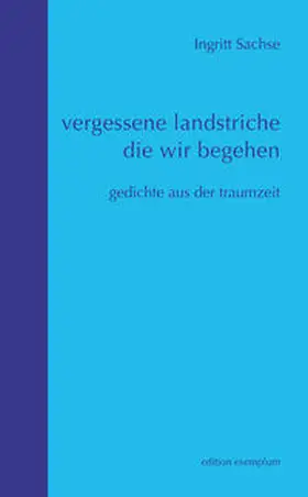 Sachse |  vergessene landstriche die wir begehen | Buch |  Sack Fachmedien