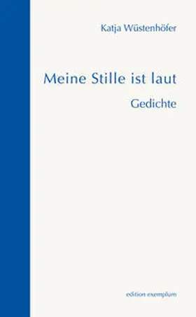 Wüstenhöfer |  Meine Stille ist laut | Buch |  Sack Fachmedien