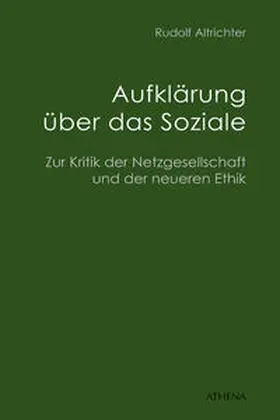 Altrichter |  Aufklärung über das Soziale | Buch |  Sack Fachmedien
