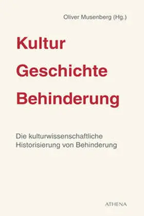 Musenberg |  Kultur - Geschichte - Behinderung | Buch |  Sack Fachmedien