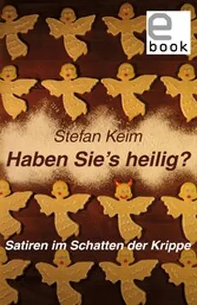 Keim | Haben Sie's heilig? | E-Book | www2.sack.de