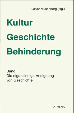Musenberg |  Kultur - Geschichte - Behinderung, Band 2 | eBook | Sack Fachmedien